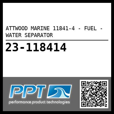 ATTWOOD MARINE 11841-4 - FUEL - WATER SEPARATOR