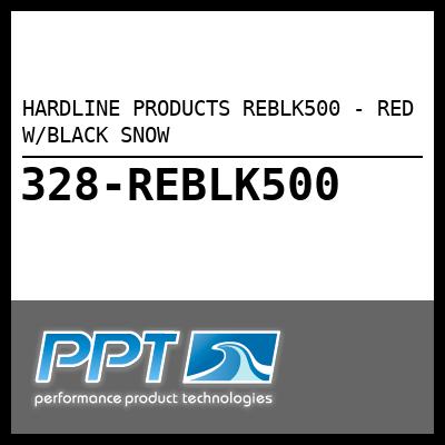 HARDLINE PRODUCTS RED W/BLACK SNOW (REBLK500) HARDLINE PRODUCTS RED W/BLACK SNOW (REBLK500)
