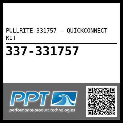PULLRITE 331757 - QUICKCONNECT KIT
