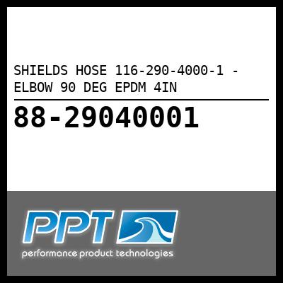 SHIELDS HOSE ELBOW 90 DEG EPDM 4IN (116-290-4000-1) SHIELDS HOSE ELBOW 90 DEG EPDM 4IN (116-290-4000-1)