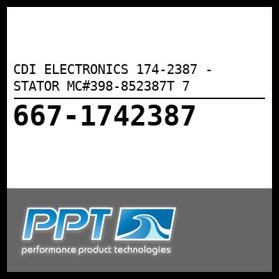 CDI ELECTRONICS STATOR MC#398-852387T 7 (174-2387) CDI ELECTRONICS STATOR MC#398-852387T 7 (174-2387)