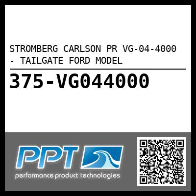 STROMBERG CARLSON PR VG-04-4000 - TAILGATE FORD MODEL