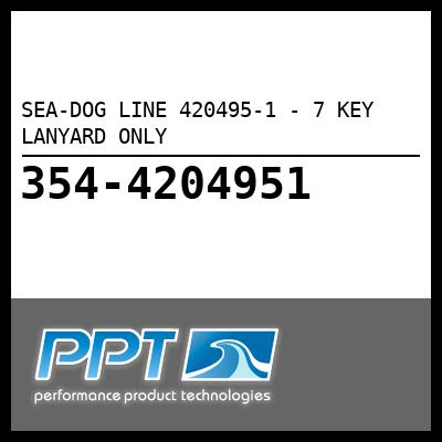 SEA-DOG LINE 7 KEY LANYARD ONLY (420495-1) SEA-DOG LINE 7 KEY LANYARD ONLY (420495-1)