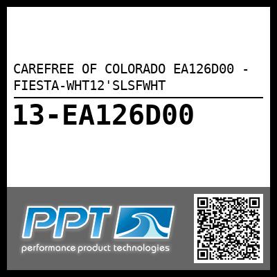 CAREFREE OF COLORADO EA126D00 - FIESTA-WHT12'SLSFWHT