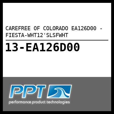 CAREFREE OF COLORADO FIESTA-WHT12'SLSFWHT (EA126D00) CAREFREE OF COLORADO FIESTA-WHT12'SLSFWHT (EA126D00)