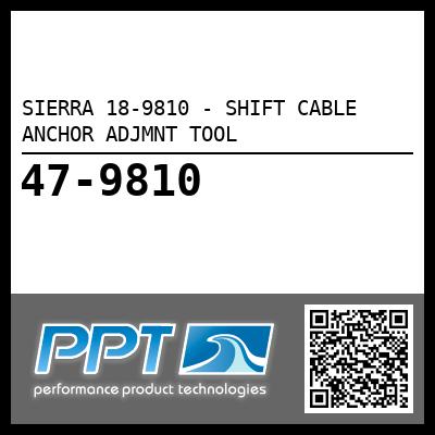 SIERRA 18-9810 - SHIFT CABLE ANCHOR ADJMNT TOOL