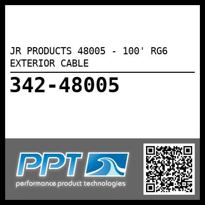 JR PRODUCTS 48005 - 100' RG6 EXTERIOR CABLE