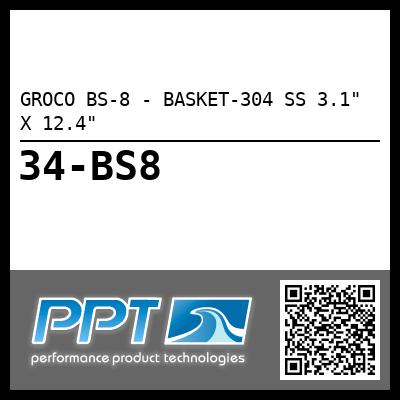 GROCO BS-8 - BASKET-304 SS 3.1" X 12.4"