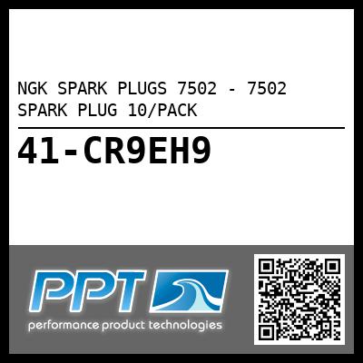 NGK SPARK PLUGS 7502 - 7502 SPARK PLUG 10/PACK