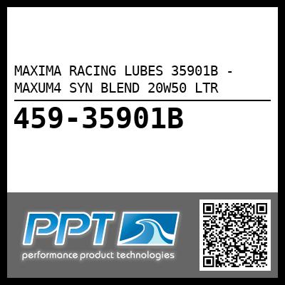 MAXIMA RACING LUBES 35901B - MAXUM4 SYN BLEND 20W50 LTR