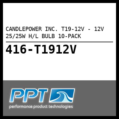 CANDLEPOWER INC. T19-12V - 12V 25/25W H/L BULB 10-PACK