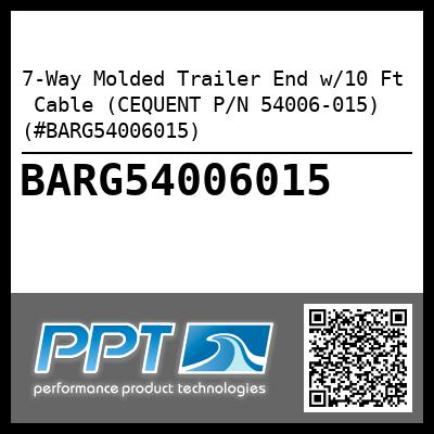 7-Way Molded Trailer End w/10 Ft  Cable (CEQUENT P/N 54006-015) (#BARG54006015)