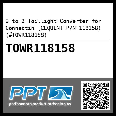 2 to 3 Taillight Converter for Connectin (CEQUENT P/N 118158) (#TOWR118158)
