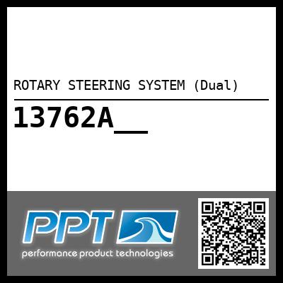 ROTARY STEERING SYSTEM (Dual)