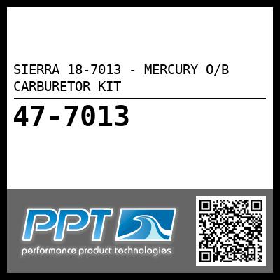 SIERRA 18-7013 - MERCURY O/B CARBURETOR KIT - Click Here to See Product Details