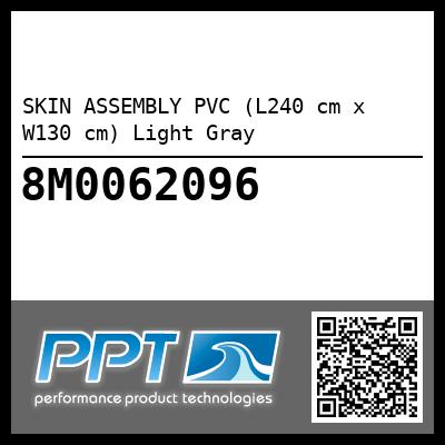 SKIN ASSEMBLY PVC (L240 cm x W130 cm) Light Gray