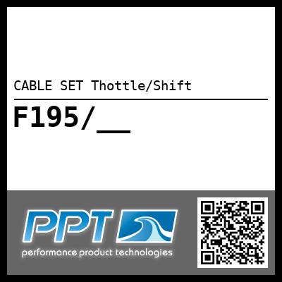 CABLE SET Thottle/Shift