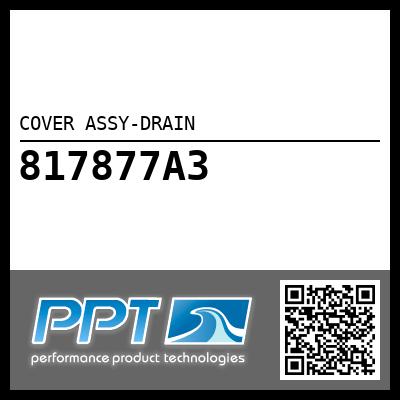 COVER ASSY-DRAIN