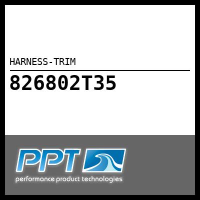 HARNESS-TRIM HARNESS-TRIM