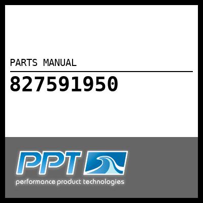 PARTS MANUAL PARTS MANUAL