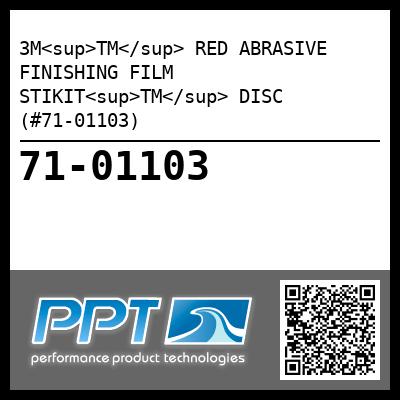3M<sup>TM</sup> RED ABRASIVE FINISHING FILM STIKIT<sup>TM</sup> DISC (#71-01103)