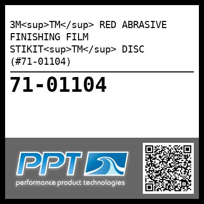 3M<sup>TM</sup> RED ABRASIVE FINISHING FILM STIKIT<sup>TM</sup> DISC (#71-01104)