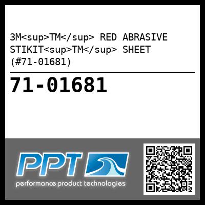 3M<sup>TM</sup> RED ABRASIVE STIKIT<sup>TM</sup> SHEET (#71-01681)