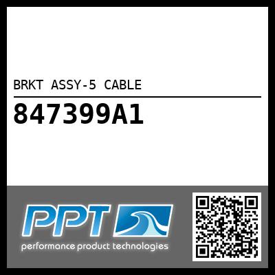 BRKT ASSY-5 CABLE