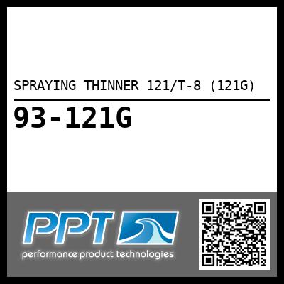 SPRAYING THINNER 121/T-8 (121G) - Click Here to See Product Details