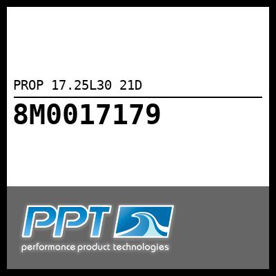 PROP 17.25L30 21D PROP 17.25L30 21D