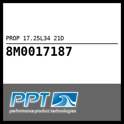 PROP 17.25L34 21D PROP 17.25L34 21D