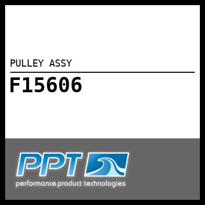 PULLEY ASSY PULLEY ASSY