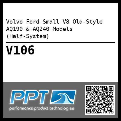 Volvo Ford Small V8 Old-Style AQ190 & AQ240 Models (Half-System)