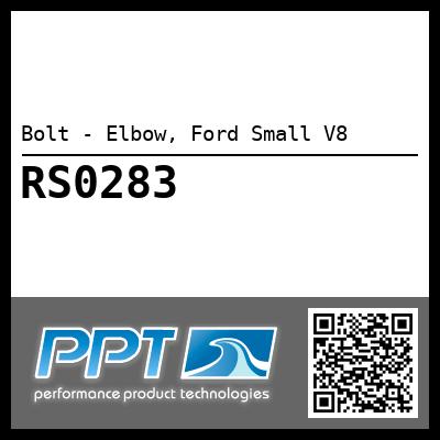 Bolt - Elbow, Ford Small V8 - Click Here to See Product Details