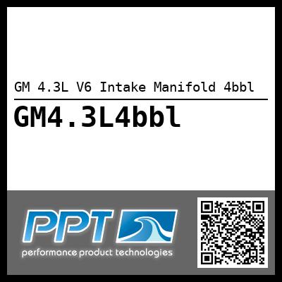 GM 4.3L V6 Intake Manifold 4bbl