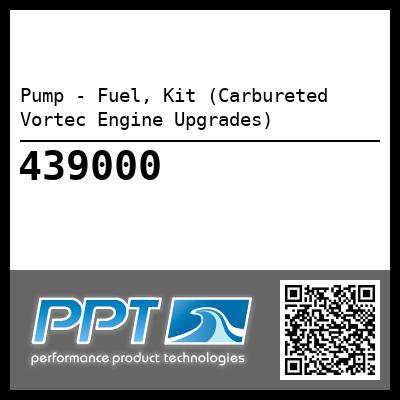 Pump - Fuel, Kit (Carbureted Vortec Engine Upgrades)