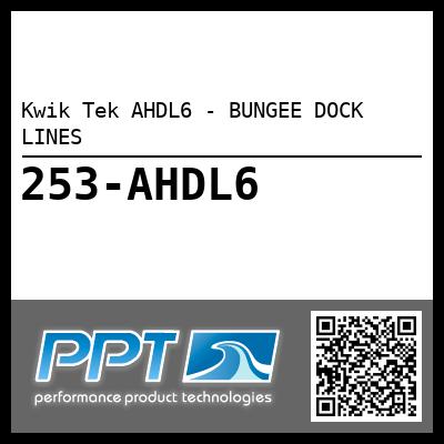 Kwik Tek AHDL6 - BUNGEE DOCK LINES - Click Here to See Product Details