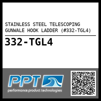 STAINLESS STEEL TELESCOPING GUNWALE HOOK LADDER (#332-TGL4) - Click Here to See Product Details