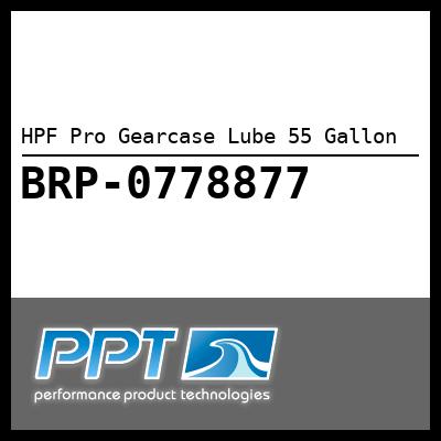 HPF Pro Gearcase Lube 55 Gallon HPF Pro Gearcase Lube 55 Gallon