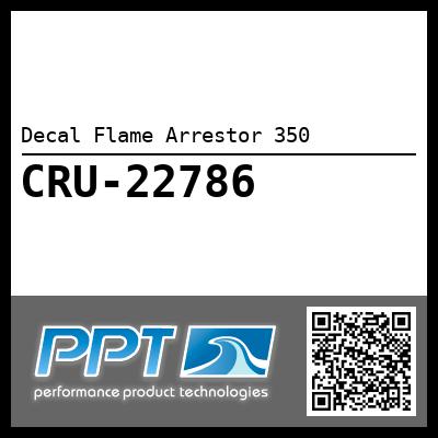 Decal Flame Arrestor 350 - Click Here to See Product Details