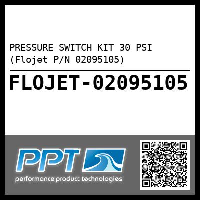 PRESSURE SWITCH KIT 30 PSI (Flojet P/N 02095105)