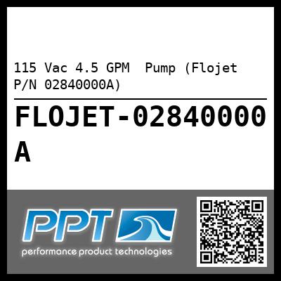 115 Vac 4.5 GPM  Pump (Flojet P/N 02840000A)