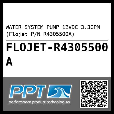WATER SYSTEM PUMP 12VDC 3.3GPM (Flojet P/N R4305500A)