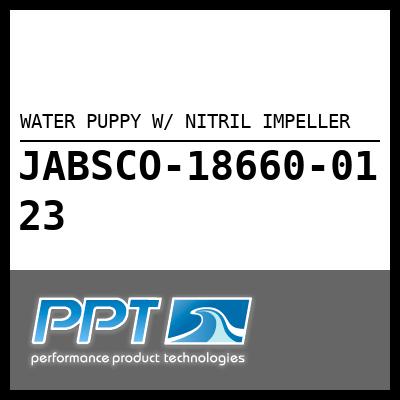 WATER PUPPY W/ NITRIL IMPELLER WATER PUPPY W/ NITRIL IMPELLER