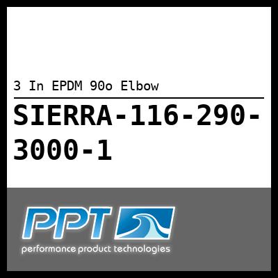3 In EPDM 90o Elbow 3 In EPDM 90o Elbow