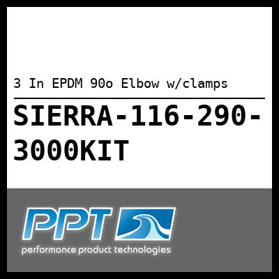 3 In EPDM 90o Elbow w/clamps 3 In EPDM 90o Elbow w/clamps