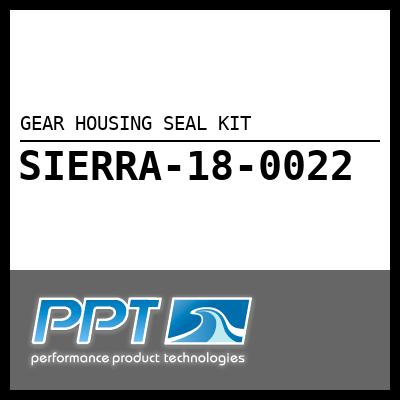 GEAR HOUSING SEAL KIT GEAR HOUSING SEAL KIT