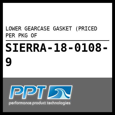 LOWER GEARCASE GASKET (PRICED PER PKG OF LOWER GEARCASE GASKET (PRICED PER PKG OF