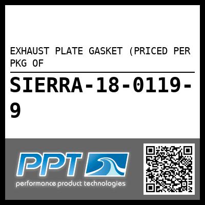 EXHAUST PLATE GASKET (PRICED PER PKG OF