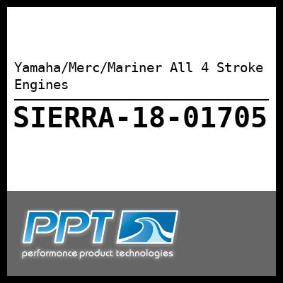 Yamaha/Merc/Mariner All 4 Stroke Engines